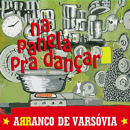 ARRANCO DE VARSÓVIA - NA PANELA PRA DANÇAR - CD